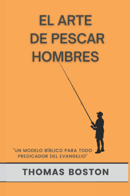 Arte De Pescar Hombres