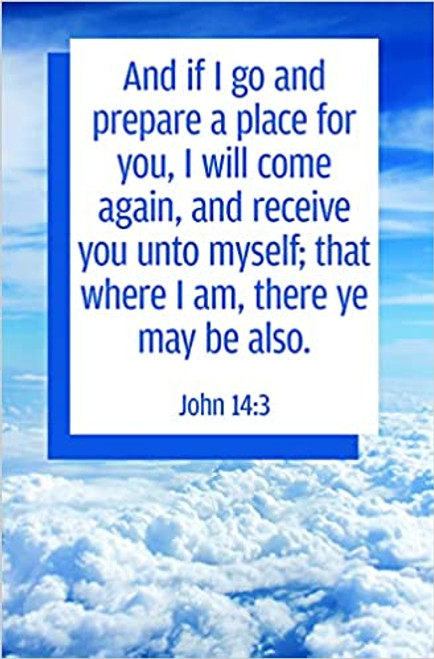 I Go and Prepare a Place For You, John 14:3 | Bulletin