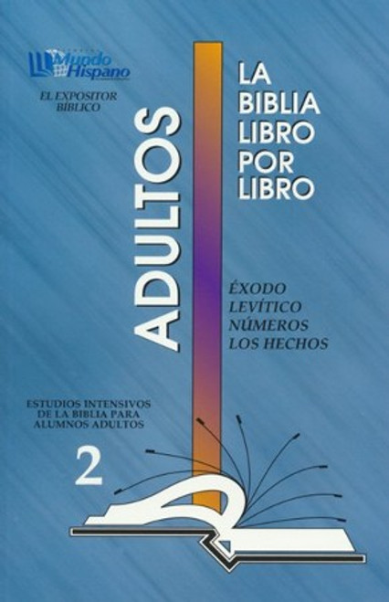 Biblia Libro x Libro  #2 Alumnos Adultos , Exodo, Levitico, Num. y los hechos