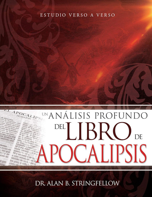 Analisis profundo del libro de Apocalipsis / Stringfellow Alan