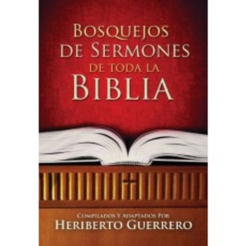 Bosquejos de Sermones de toda la Biblia 