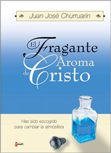 Fragante Aroma De Cristo 