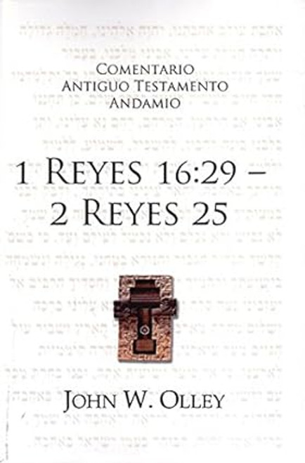 Comentario al Antiguo Testamento  1a Reyes16:29- 2a Reyes 25 