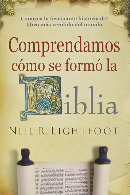 Comprendamos Como Se Formo La Biblia