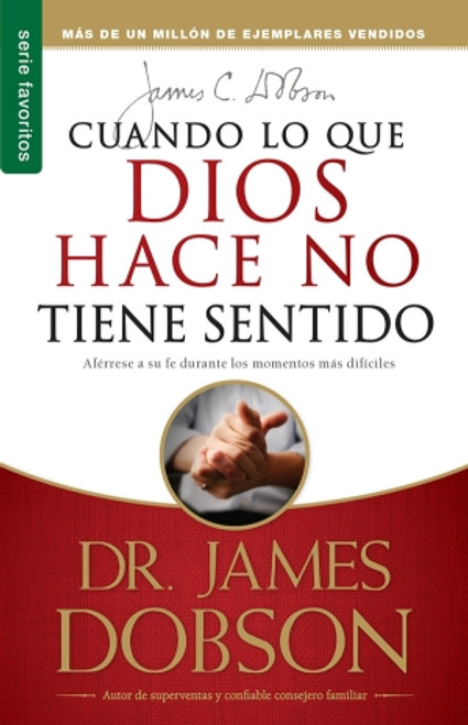 Cuando lo que Dios hace no tiene sentido  (Tamano Bolsillo)