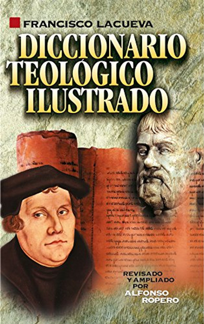 Diccionario teologico Ilustrado 