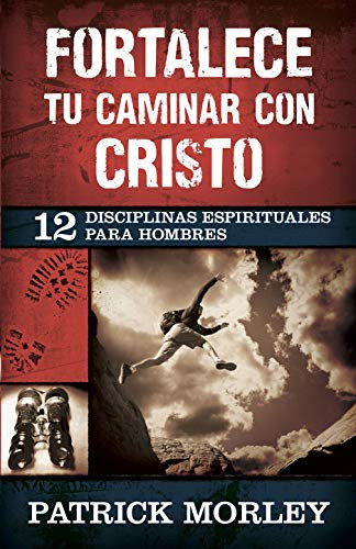Fortalece tu caminar con Cristo 