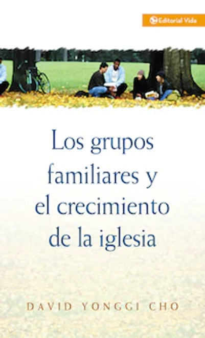 Grupos familiares y el crecimiento de la Iglesia