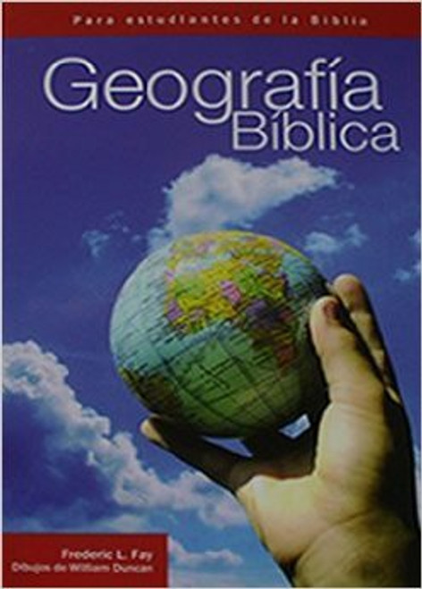Geografia Biblica / Fay Frederic L.