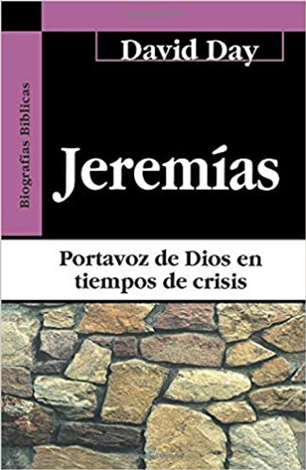 Jeremias, Portavoz de Dios en tiempos de crisis