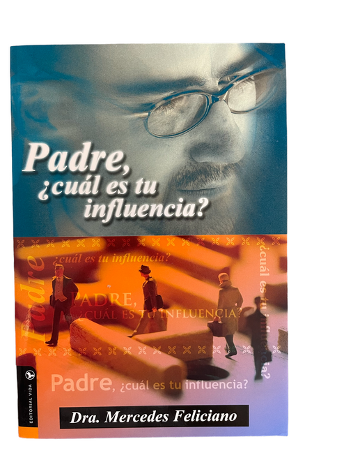 Padre Cual Es Tu Influencia Distribuidora De Biblias