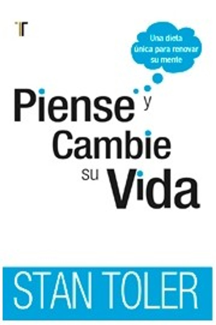 Piense Y Cambie Su Vida 