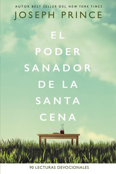 Poder sanador de la Santa Cena