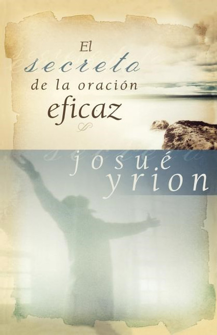 Secreto De La Oracion Eficaz