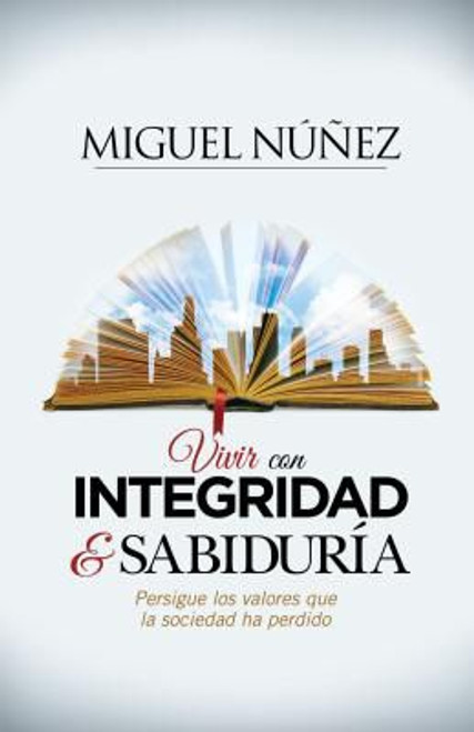 Vivir Con Integridad y Sabiduria