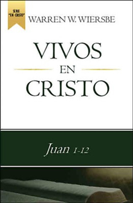 Vivos En Cristo, Juan 1-12