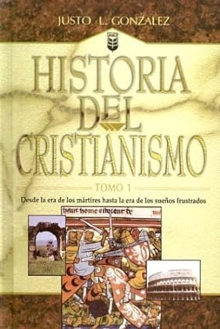 HISTORIA DEL CRISTIANISMO TOMO 1