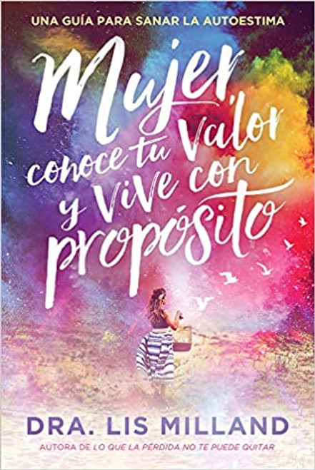 Mujer conoce tu valor y vive con proposito 