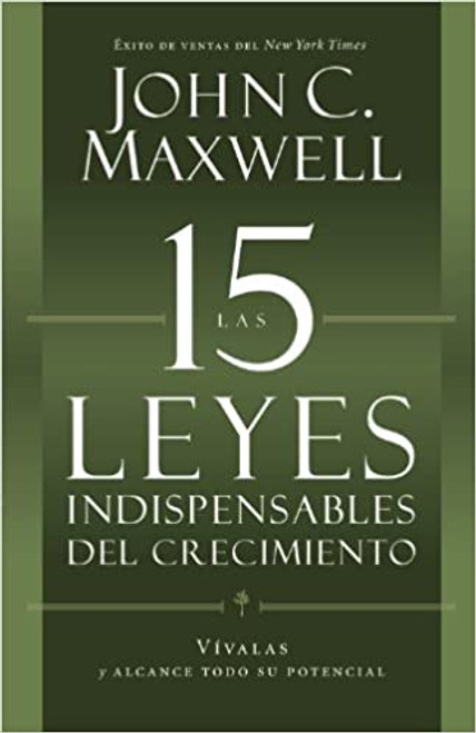 Las 15 Leyes Indispensables del Crecimiento 