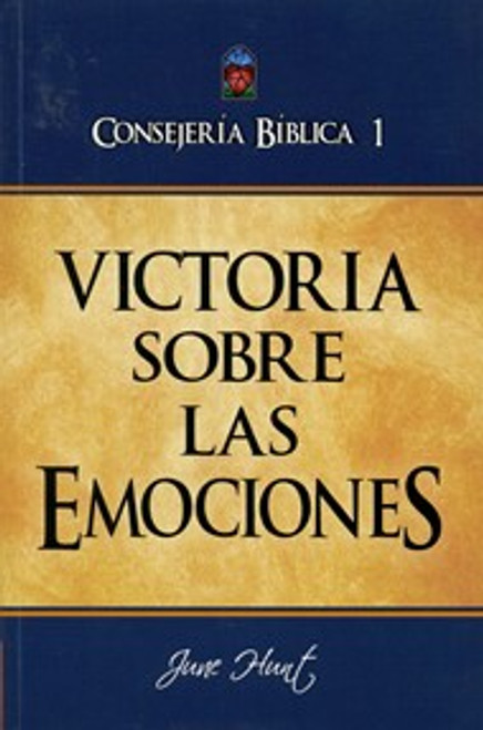 Victoria sobre las Emociones | Consejería bíblica Vol.1