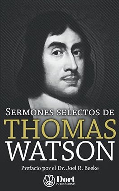 Sermones Selectos De Thomas Watson