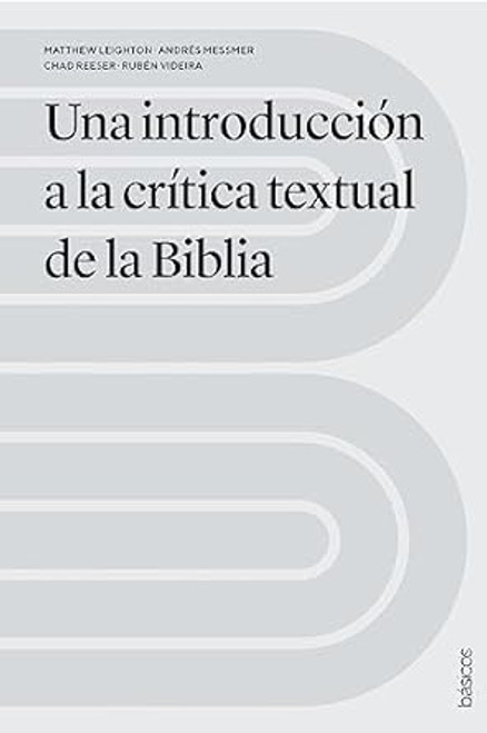 Introduccion A La Critica Textual De La Biblia