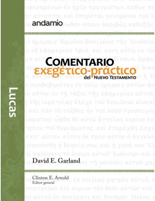 Comentario Exegetico-Practico del Nuevo Testamento  Lucas