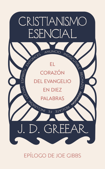 Cristianismo esencial* Cristianismo esencial*