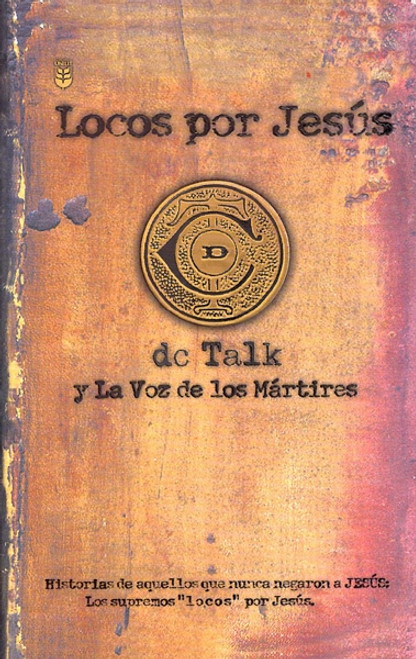 Locos por Jesus Locos por Jesus