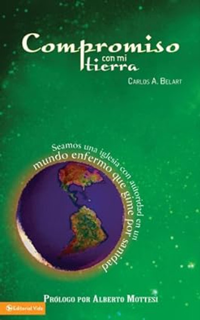 Mi Compromiso Con La Tierra