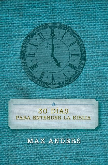 30 Dias Para Entender La Biblia