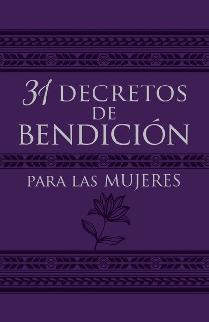 31 Decretos de bendicion para mujeres