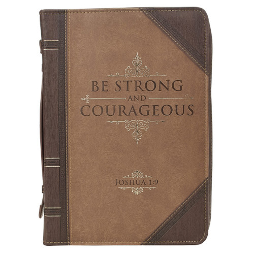 Be Strong and Courageous Portfolio Design Faux Leather Classic Bible Cover LARGE- Joshua 1:9