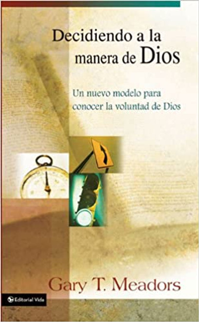 Decidiendo a la manera de Dios 