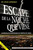 Escape de la noche que viene
