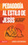 Pedagogia al estilo de Jesus