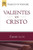 Valientes En Cristo,  (Lucas 14-24)  WARREN WIERSBE