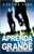 Aprenda a ser un grande no un agrandado