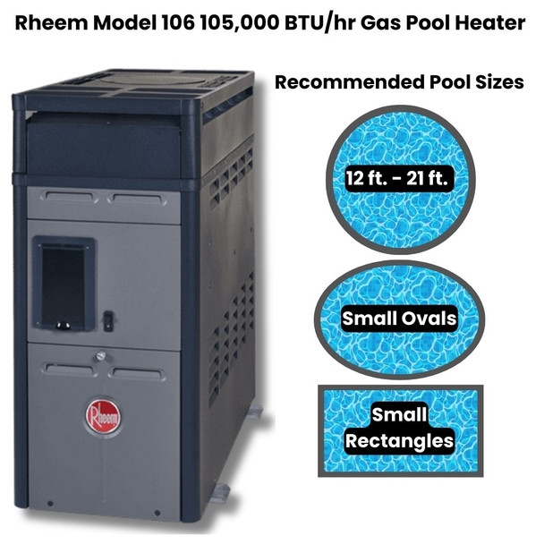 Sizing Guide for Rheem Model 105 Above Ground Gas Pool Heater