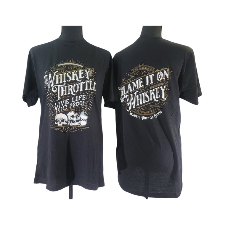 Blame It On The Whiskey T-Shirt Whiskey Throttle Customs SXS Offroad RZR Mudding Motorcycle Truck Apparel