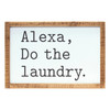 Alexa, Laundry Sign 12"L x 8"H MDF/Wood - 85624