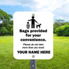 Custom Dog Sign: Bags Provided 10"x 12" Aluminum Sign