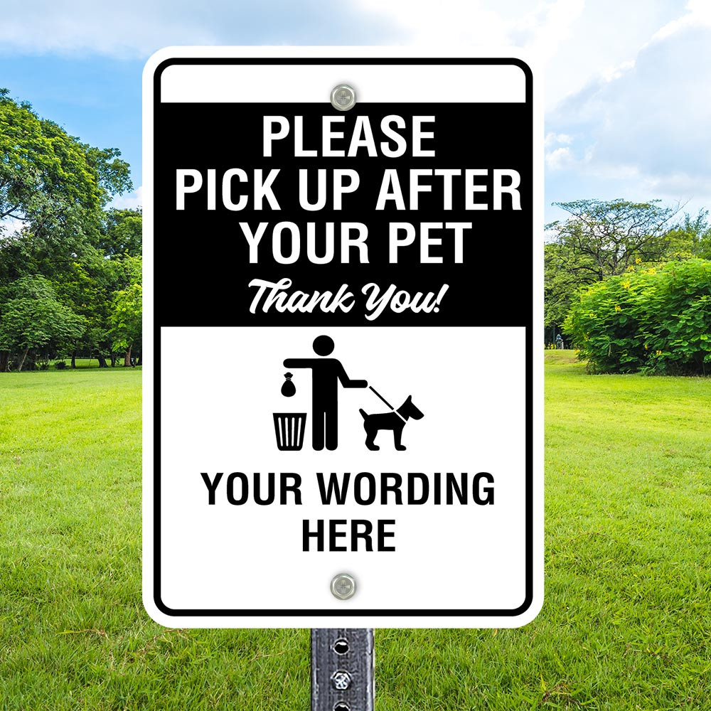Custom Dog Sign: Pick Up 12"x 18" Aluminum Sign
