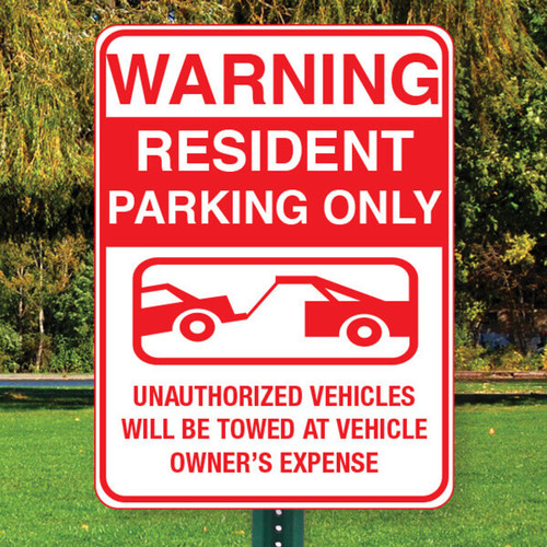 Warning Resident Parking Only-18" x 24" Aluminum Sign Warning Resident Parking Only-18" x 24" Aluminum Sign