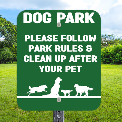 Dog Park Follow Rules 10"x12" Aluminum Sign