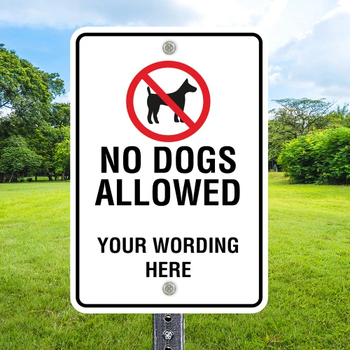 Custom Dog Sign: No Dogs Allowed 12"x 18" Aluminum Sign