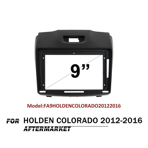 9" FACIA KIT Fascia Dash Plate Panel For Holden Colorado Mylink 2012-2016