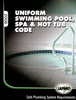 Uniform Swimming Pool, Spa and Hot Tub Code 2006