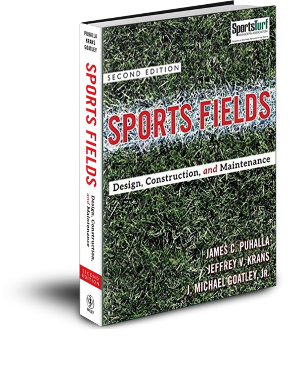 Sports Fields Design, Construction and Maintenance 2nd Edition