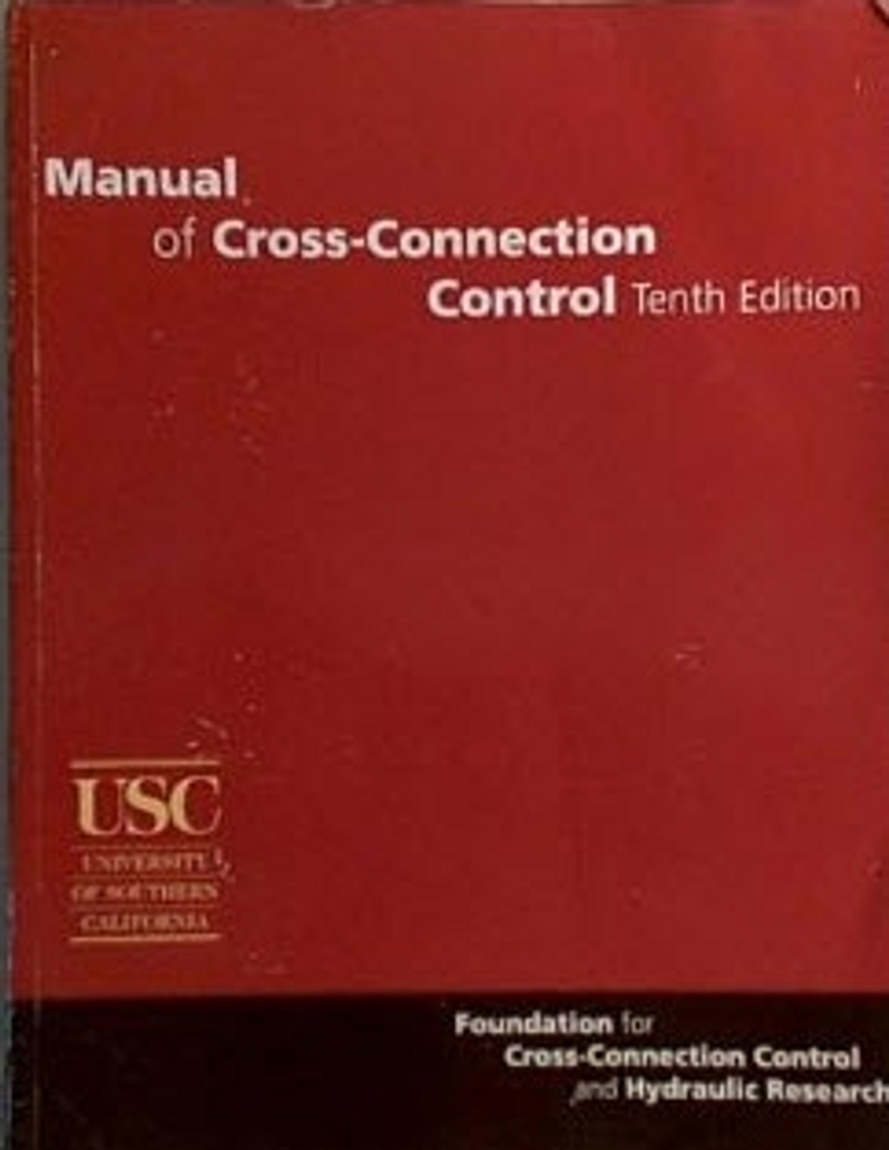 Manual of Cross-Connection Control, 2009, 10th edition